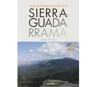 Guía del Parque Nacional de la Sierra de Guadarrama (SIN COLECCION)