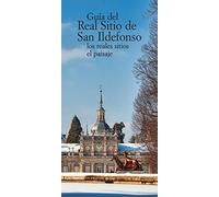 Guía Del Real Sitio De San Ildefonso