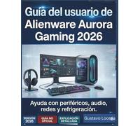 Guía del usuario de Alienware Aurora Gaming 2026: Ayuda con periféricos, audio, redes y refrigeración.