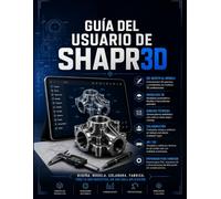 Guía del usuario de Shapr3D: Desde el primer boceto hasta los modelos de ingeniería listos para la fabricación: una guía completa paso a paso para el ... de producción del mundo real en el diseño