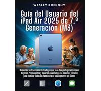 Guía del Usuario del iPad Air 2025 de 7.ª Generación (M3)