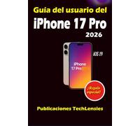 Guía del usuario del iPhone 17 Pro (Guía de uso del iPhone 17)