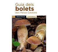 Guia Dels Bolets Dels Països Catalans (Guies de camp)