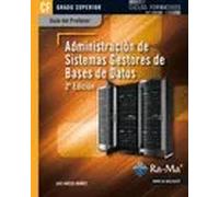 Guía didáctica. Administración de sistemas gestores de bases de datos. 2ª edición | Luis Hueso Ibáñez