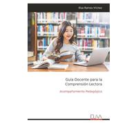 Guía Docente para la Comprensión Lectora: Acompañamiento Pedagógico