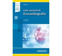 Guía Esencial De Ecocardiografía (Incluye versión digital)