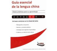 GUIA ESENCIAL DE LA LENGUA CHINA