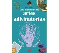 Guía esencial de las artes adivinatorias (Guías E)