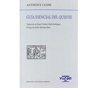 Guía esencial del Quijote: 219 (Biblioteca Filológica Hispana)