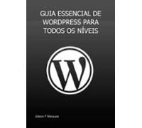 Guia Essencial De Wordpress Para Todos Os Níveis (ebook)