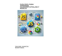 Guía fácil para aprender Javascript,HTML,CSS y NODE.JS.