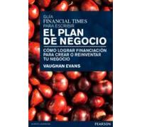 Guia Financial Times Para Escribir El Plan De Negocio