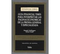 Guia financial times para interpretar las paginas economicas de la pre