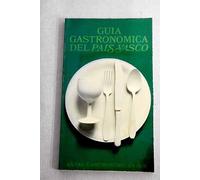 Guía gastronómica del país vasco
