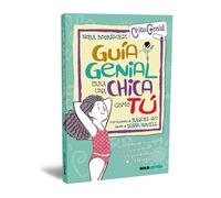 GUIA GENIAL PARA CHICA COMO TÚ RTK (Chic@Genial)
