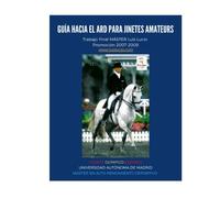 Guia hacia el Alto Rendimiento para jinetes amateurs