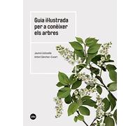 Guia il·lustrada per a conèixer els arbres (2ª ed.) (BIBLIOTECA UNIVERSITÀRIA)