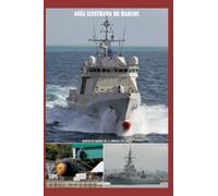 GUÍA ILUSTRADA DE BARCOS: Barcos de guerra de la Armada Española
