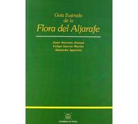 Guía ilustrada de la flora de Aljarafe: 34 (Manuales Universitarios)