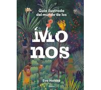 Guia Ilustrada Del Mundo De Los Monos