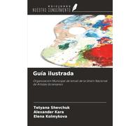 Guía ilustrada: Organización Municipal de Ismail de la Unión Nacional de Artistas Ucranianos