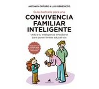 Guía Ilustrada Para Una Convivencia Familiar Inteligente