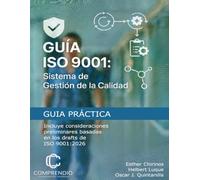 GUÍA ISO 9001:2015: Sistema de Gestión de la Calidad (Sistemas de Gestión Categoría: Calidad y Salud)