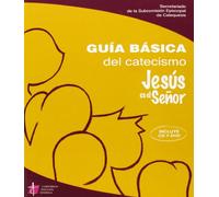 Guía Jesús Es El Señor (SIN COLECCION)