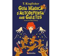 Guia màgica d'autodefensa amb galetes | T. Kingfisher