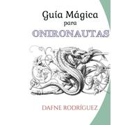 Guía mágica para onironautas