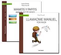 Guía: Mamitis y papitis. ¡Mamá, no te vayas! + Cuento: Llamadme Manuel, por favor (PsicoCuentos)