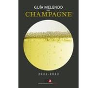 Guia Melendo Del Champagne 2022-2023