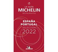 GUIA MICHELIN ESPA?A PORTUGAL 2022: Restaurantes Seleccion (Guia Roja Michelin)