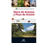 Guía oficial del parque natural Sierra de Arazena y Picos de Aroche (Cornicabra)