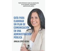Guía para elaborar un plan de comunicación en una administración pública