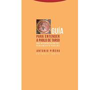 Guia para Entender a Pablo de Tarso (Ne): Una interpretación del pensamiento paulino (ESTRUCTURAS Y PROCESOS - RELIGION)