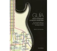 Guia Para Entender La Musica Moderna