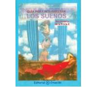 Guía Para Interpretar Los Sueños : Diccionario De La A A La Z (ebook)