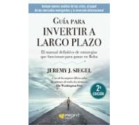 Guía Para Invertir A Largo Plazo