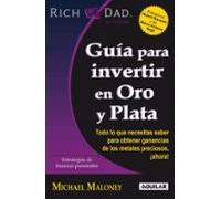 Guía Para Invertir En Oro Y Plata (ebook)