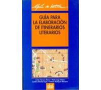 Guia Para La Elaboracion De Itinerarios Literarios