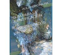 GUIA PARA LA IDENTIFICACION DE INVERTEBRADOS ACUATICOS