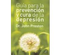 Guia Para La Prevencion Y Cura De La Depresion