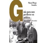 Guia Para Non Perdese En Politica