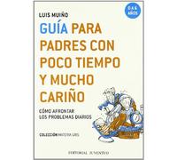 Guia para padres con poco tiempo y mucho cariño (MATERIA GRIS)