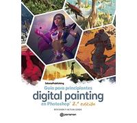 Guía para principiantes digital painting en Photoshop (Grandes Obras)