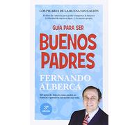 GUIA PARA SER BUENOS PADRES 3? EDICION (PADRES Y EDUCADORES)
