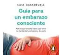 Guía Para Un Embarazo Consciente