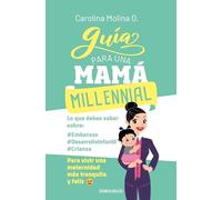 Guía para una mamá millennial / Guide for a Millennial Mom
