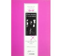 Guía para ver y analizar: Con faldas y a lo loco: Billy Wilder (1959) (Guías de cine) - 9788480634472